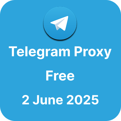 Telegram Proxy Free - 2 June 2025