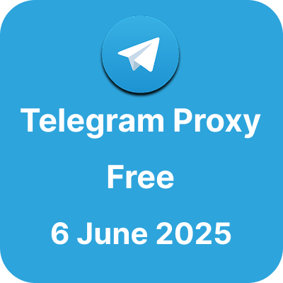 Telegram Proxy Free - 6 June 2025